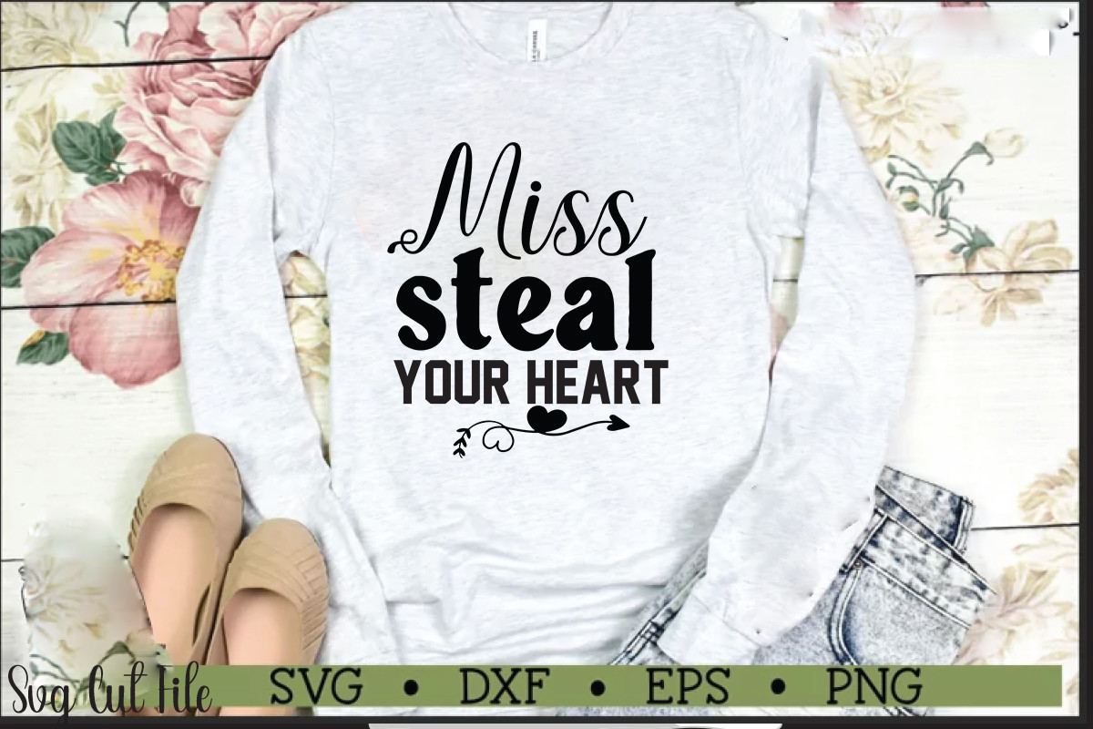 Miss Steal Your Heart Graphic by Design Stock · Creative Fabrica