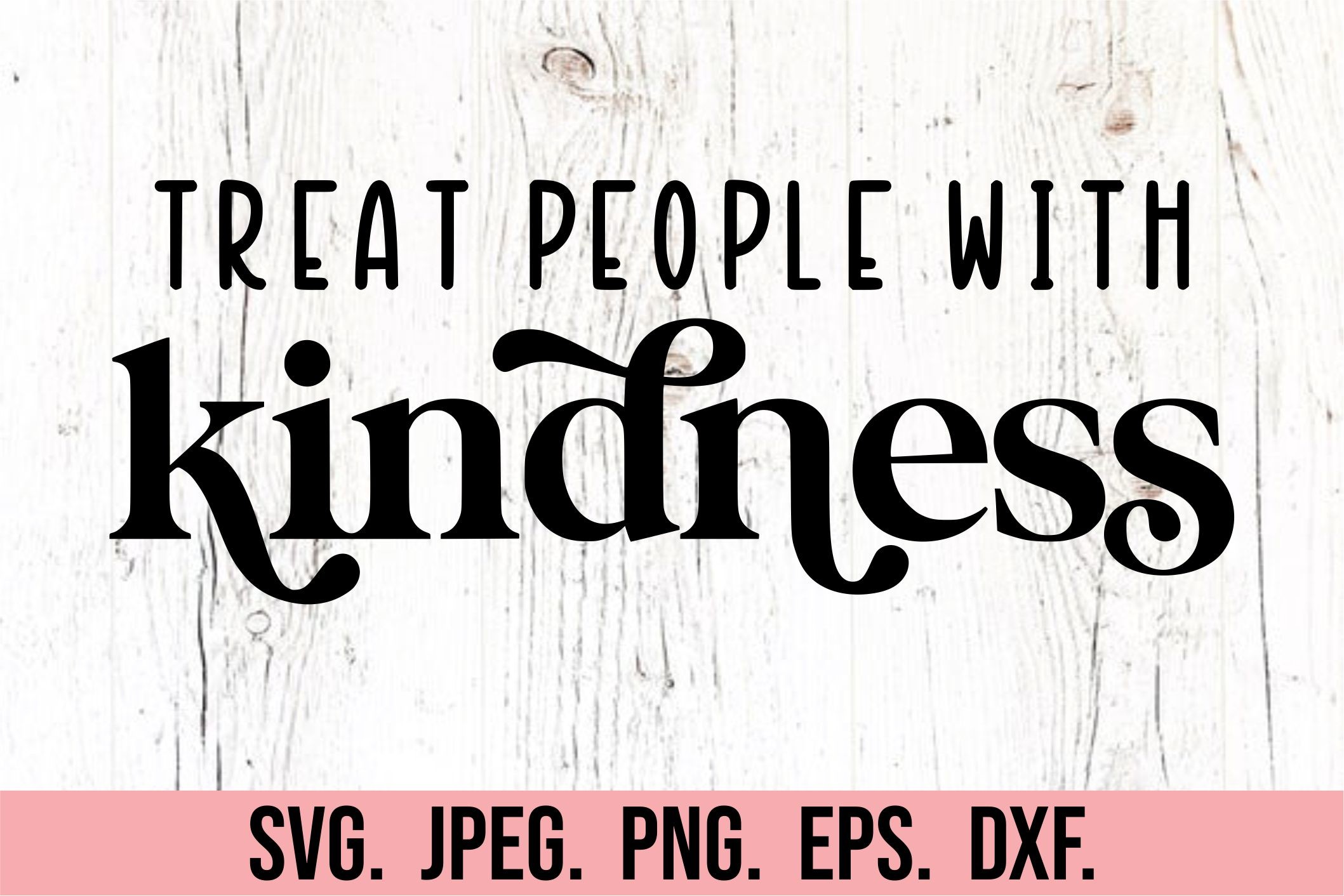 Treat People with Kindness Graphic by happyheartdigital · Creative Fabrica