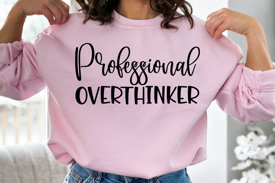 Professional Overthinker SVG Graphic by Designer302 · Creative Fabrica