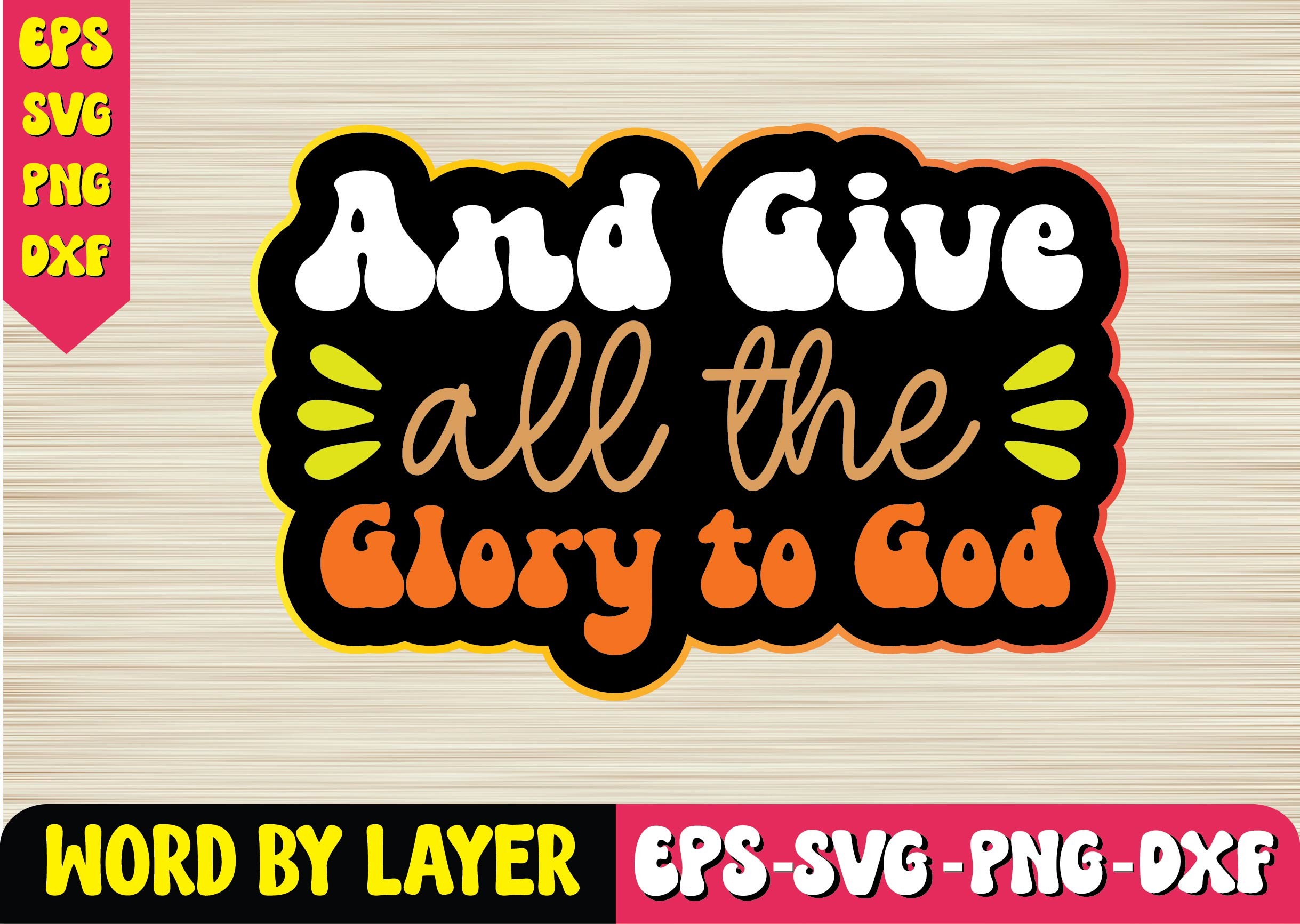 god in everything give glory