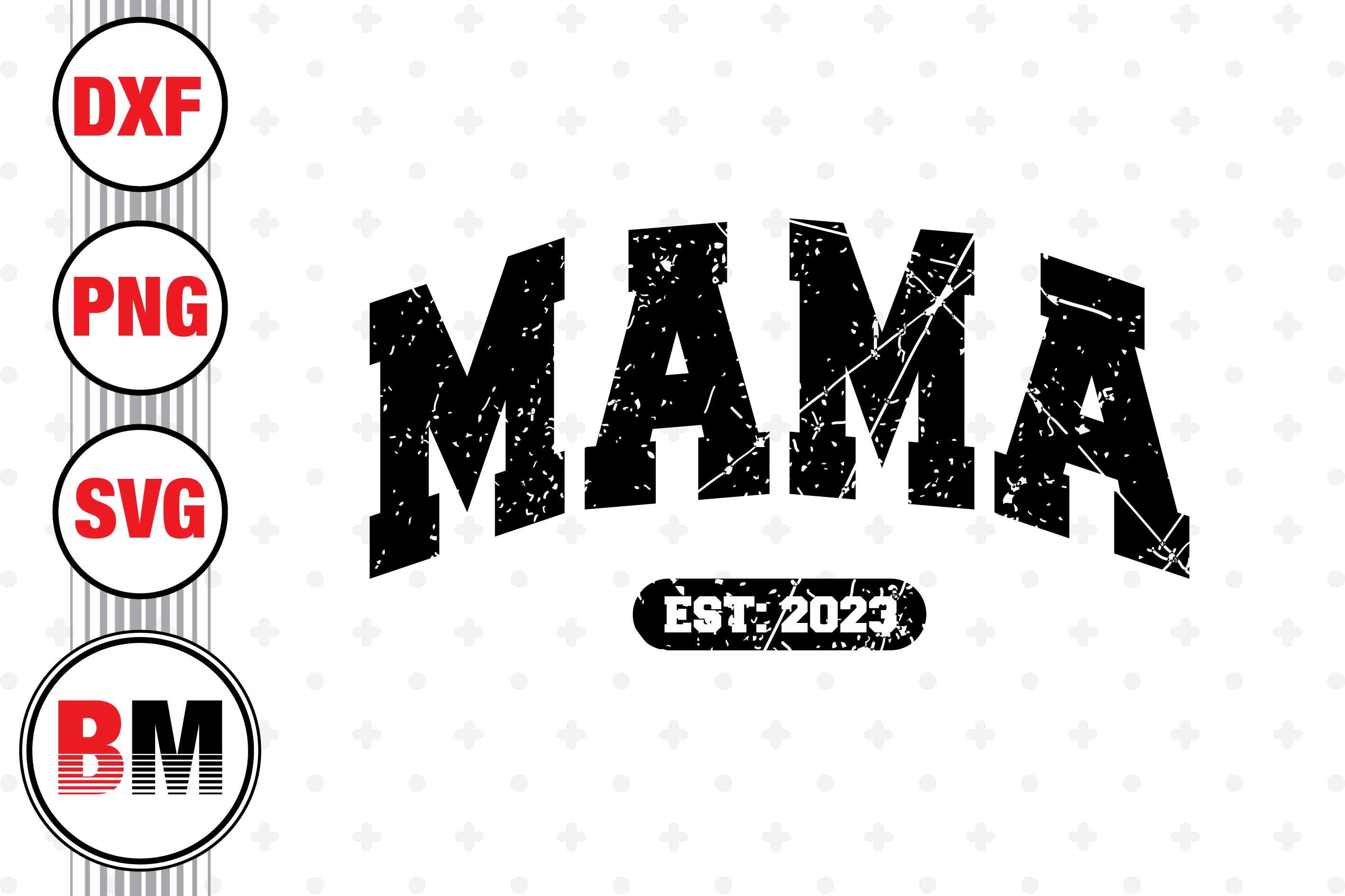 Mama Est Graphic by BMDesign · Creative Fabrica