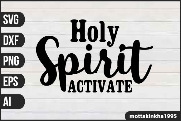 Holy Spirit Activate Graphic by mottakinkha1995 · Creative Fabrica