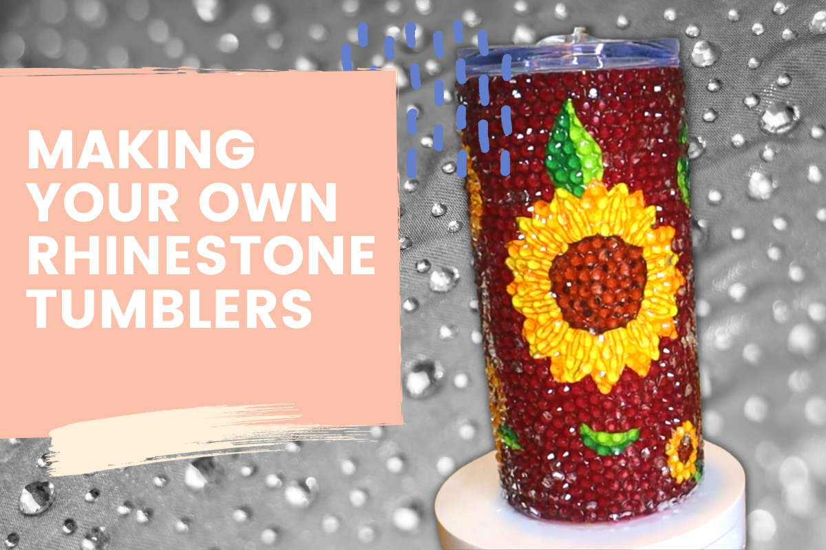 Start A Rhinestone Tumbler Business with your Cricut or Cameo Cutter
