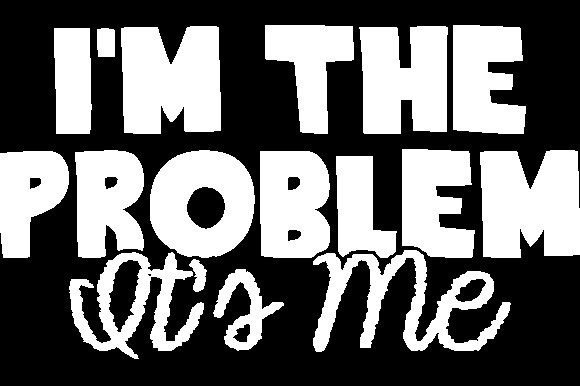 It's Me Hi I'm The Problem It's Me SVG, PNG, PDF, Anti Hero SVG