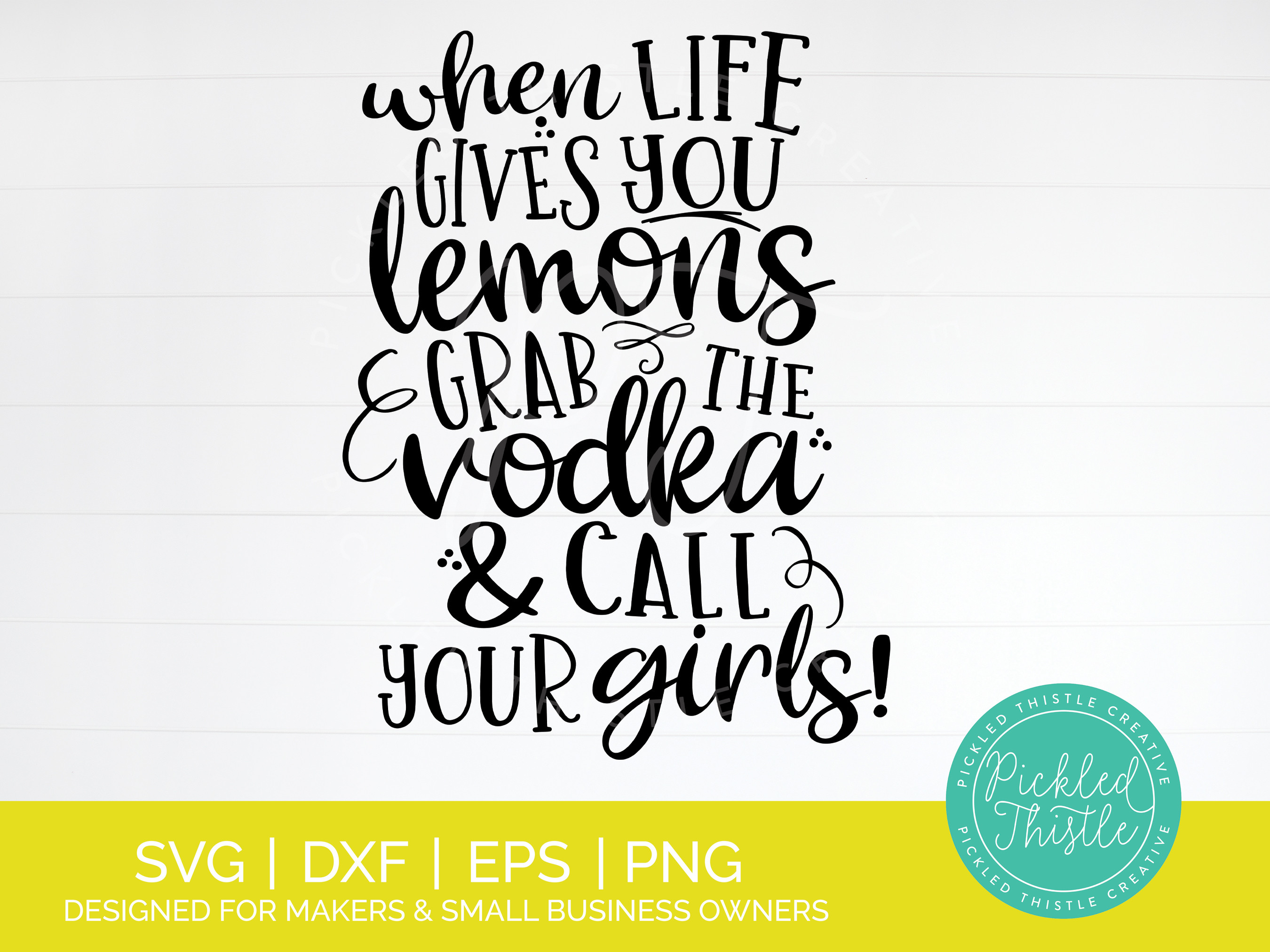 When Life Gives You Lemons SVG Graphic by Pickled Thistle Creative ...