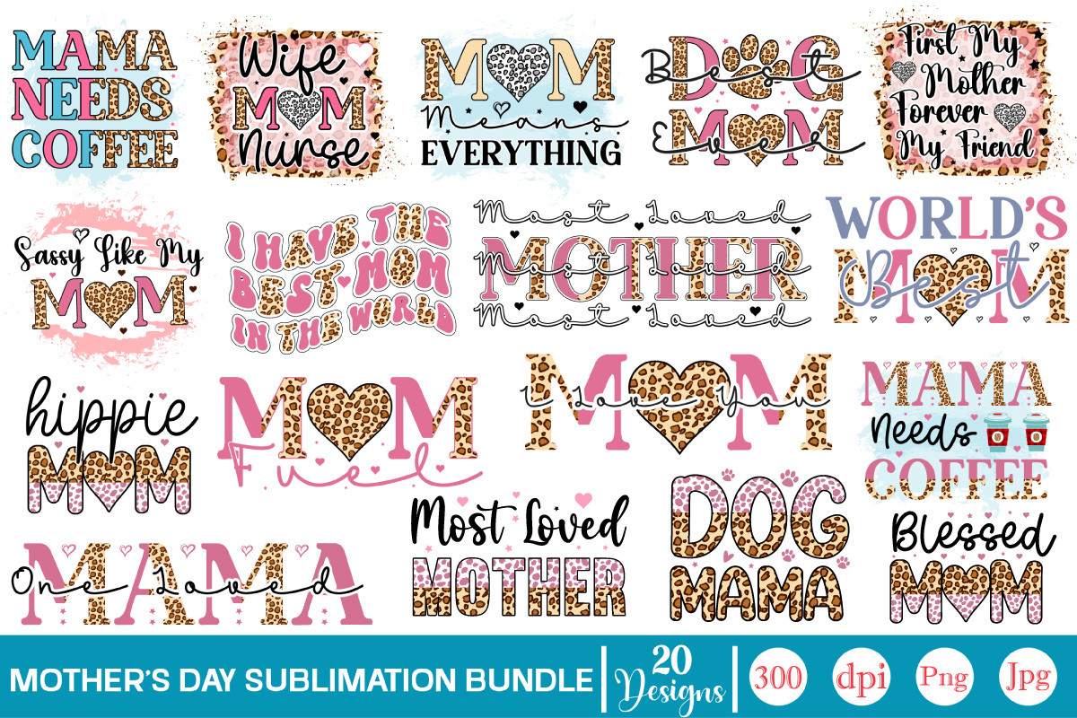 Mama Sublimation Designs Bundle Graphic by PixelKat · Creative Fabrica