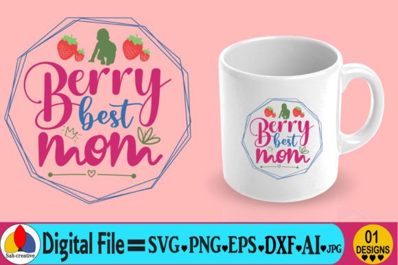Moms Are The Berry Best Mug