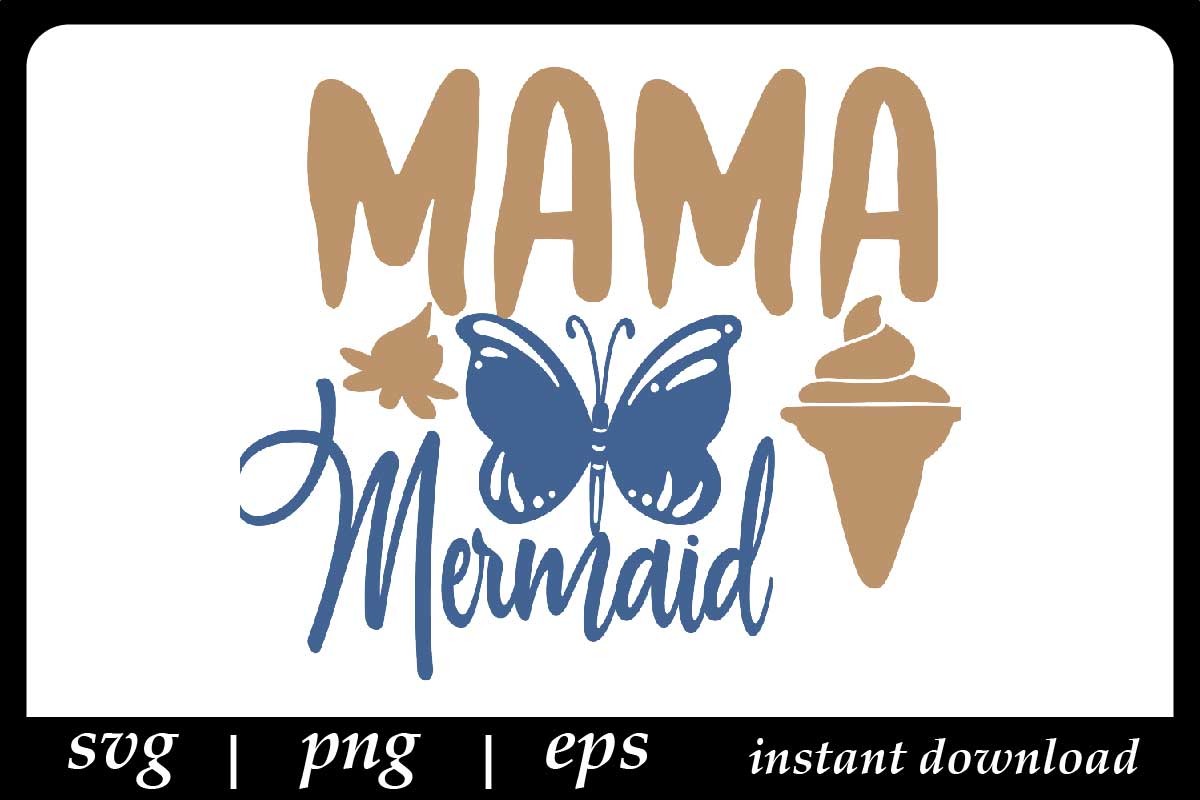 Mama Mermaid SVG | PNG | EPS Graphic by MurtazaDesignStudio · Creative ...