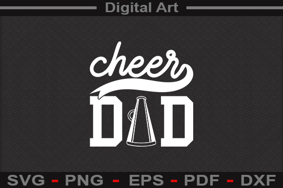 Cheer Dad SVG File Graphic by DigitalArt · Creative Fabrica