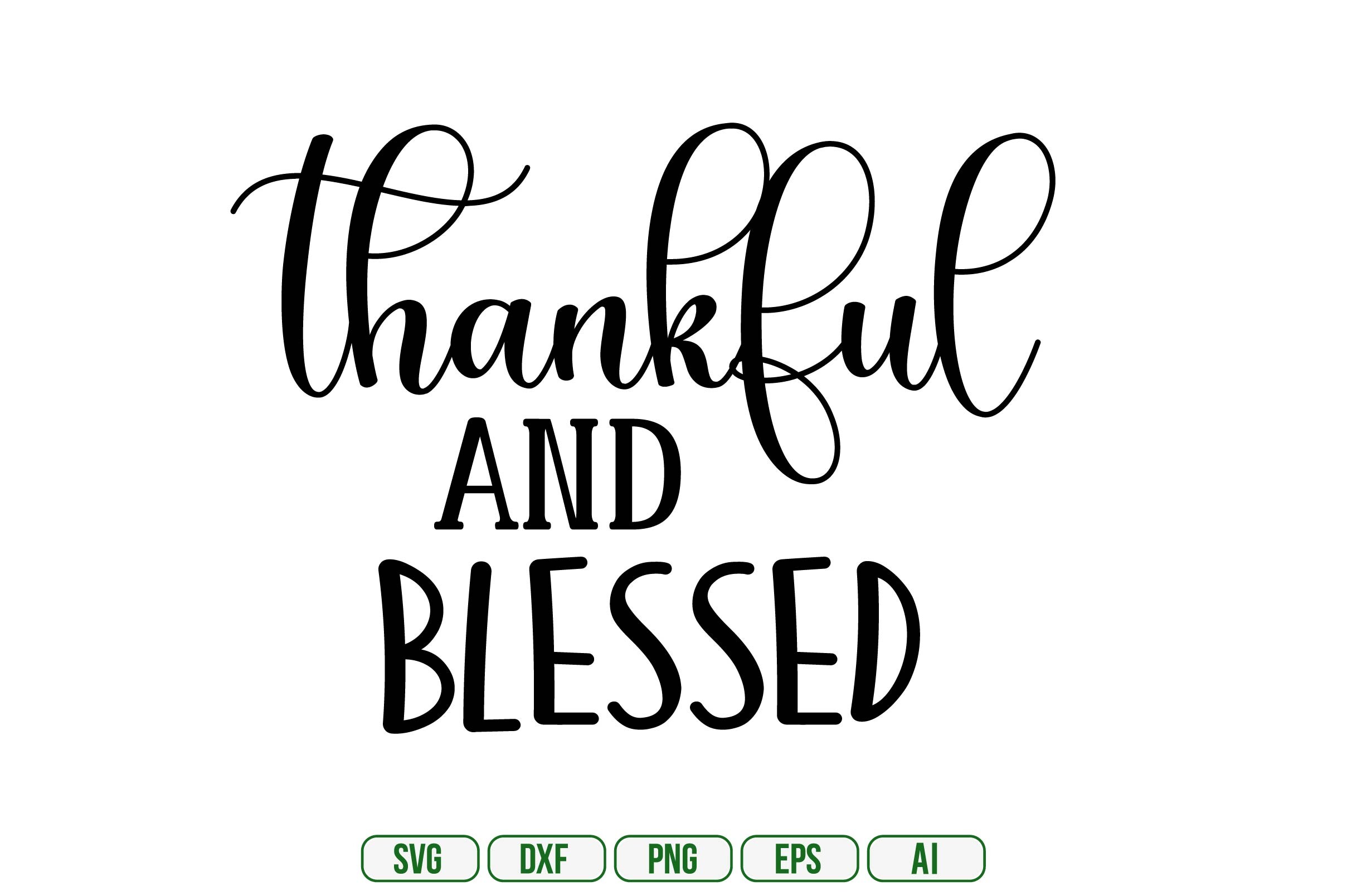 THANKFUL and BLESSED Graphic by mottakinkha1995 · Creative Fabrica