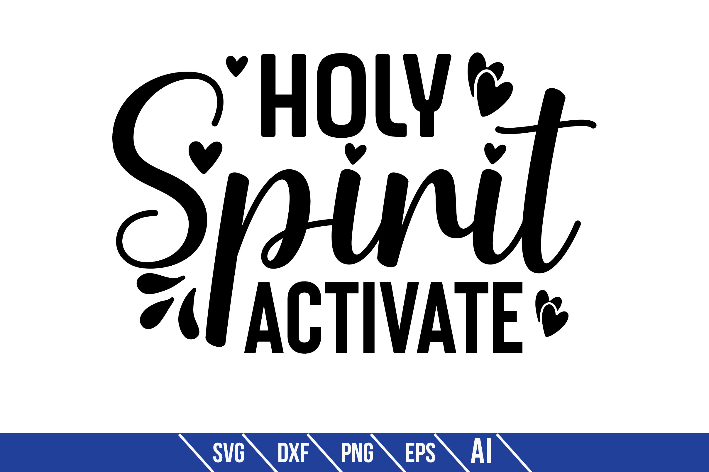 Holy Spirit Activate Graphic by TeeKing124 · Creative Fabrica