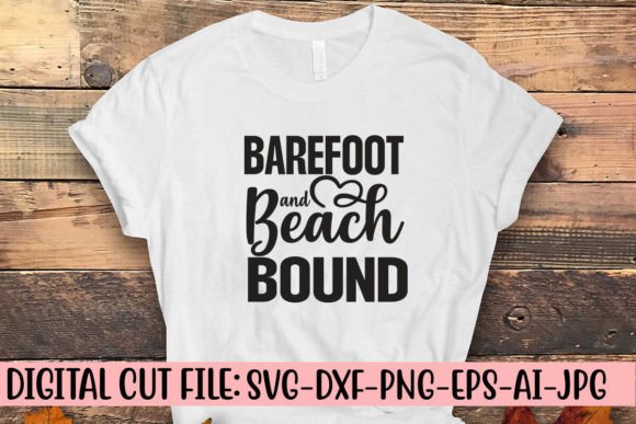 Barefoot and Beach Bound SVG Cut File Graphic by CreativeSvg · Creative ...