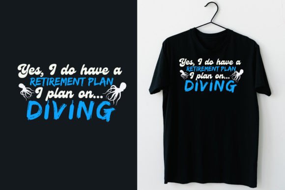 Yes I Do Have Plan Scuba Diver Tshirt Graphic by Designnuts Studio ...