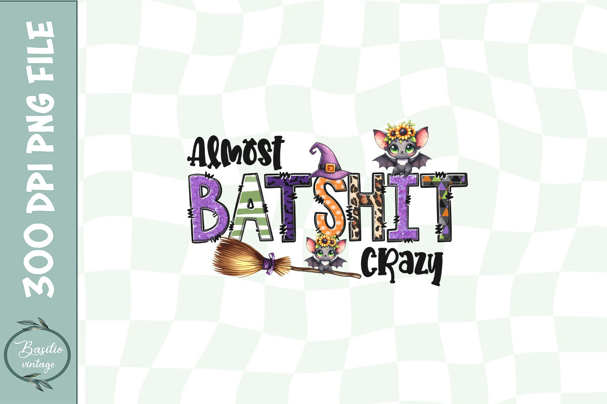 Almost Bat Crazy Halloween PNG Graphic by basilio.vintage · Creative ...